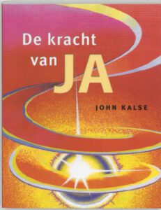 De kracht van JA – Kalse